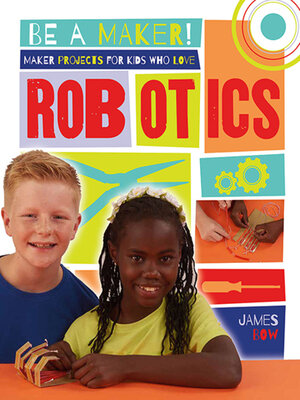 cover image of Maker Projects for Kids Who Love Robotics